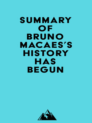 cover image of Summary of Bruno Macaes's History Has Begun